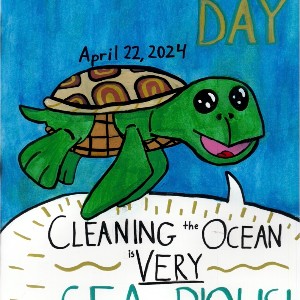 Earth Day poster, Corbin George, Chinook Trail Elementary School, a turtle who take cleaning the ocean very sea-rious